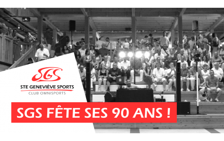 SGS fête ses 90 ans ! Soirée du 19 Juin